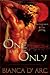 One and Only by Bianca D'Arc One and Only by Bianca D'Arc