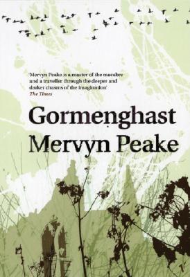 Gormenghast (Gormenghast Trilogy, #2)