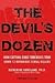 The Devil's Dozen: 12 Notorious Serial Killers Caught by Cutting-Edge Forensics