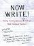 Now Write!: Fiction Writing Exercises from Today's Best Writers and Teachers (Now Write! Series)
