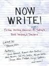 Now Write!: Ficti...