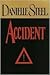 Accident by Danielle Steel Accident by Danielle Steel