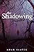 Hunted (The Shadowing, #1)