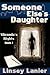 Someone Else's Daughter (Mi...