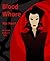 Blood Whore (An erotic Vampire tale/erotica)