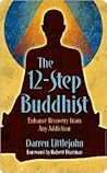 The 12-Step Buddh...