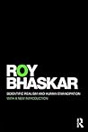Scientific Realism and Human Emancipation (Classical Texts in... by Roy Bhaskar