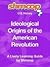 Ideological Origins of the American Revolution: Shmoop US History Guide