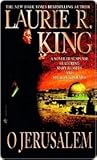 O Jerusalem by Laurie R. King
