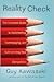 Reality Check: The Irreverent Guide to Outsmarting, Outmanaging, and Outmarketing Your Competition