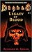 Legacy of Blood by Richard A. Knaak