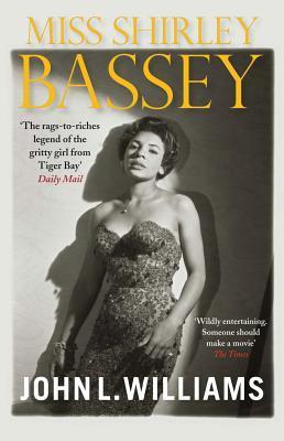 Miss Shirley Bassey (Kindle Edition)