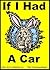 If I Had A Car