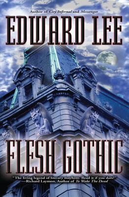 Flesh Gothic By Edward Lee
