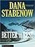 Better To Rest by Dana Stabenow
