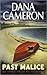 Past Malice by Dana Cameron