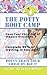 The Potty Boot Camp by Suzanne Riffel