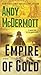 Empire of Gold by Andy McDermott