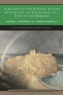 A Journey to the Western Islands of Scotland & The Journal of a Tour to the Hebrides