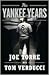 The Yankee Years by Tom Verducci