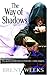 The Way of Shadows by Brent Weeks