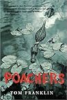 Poachers by Tom Franklin