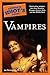 The Complete Idiot's Guide to Vampires