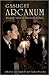 Gaslight Arcanum: Uncanny Tales of Sherlock Holmes