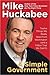 A Simple Government: Twelve Things We Really Need from Washington (and a Trillion That We Don't!)