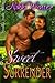 Sweet Surrender (Sweet #2)