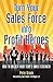 Turn Your Sales Force Into ...