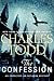 The Confession (Inspector Ian Rutledge, #14)