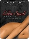The Love Spell: A...