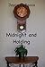 Midnight and Holding