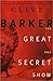 The Great And Secret Show (Book of the Art #1)