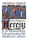Book cover for The Perfect Heresy: The Life and Death of the Cathars