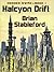 Halcyon Drift by Brian M. Stableford