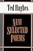 New and Selected Poems by Ted Hughes New and Selected Poems by Ted Hughes