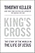 Jesus the King by Timothy J. Keller
