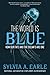 The World Is Blue by Sylvia A. Earle