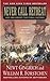 Never Call Retreat: Lee and Grant: The Final Victory (Gettysburg, #3)