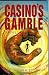 Casino's Gamble