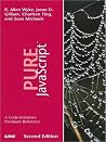 Pure JavaScript (2nd Edition) Pure JavaScript (2nd Edition)
