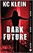 Dark Future (The Dark Future, #3)