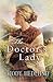 The Doctor's Lady by Jody Hedlund