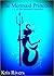 The Mermaid Princess (The M...