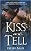 Kiss and Tell (T-FLAC, #2) by Cherry Adair