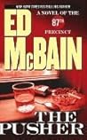 The Pusher by Ed McBain