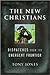 The New Christians: Dispatches from the Emergent Frontier