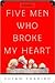 Five Men Who Broke My Heart by Susan Shapiro